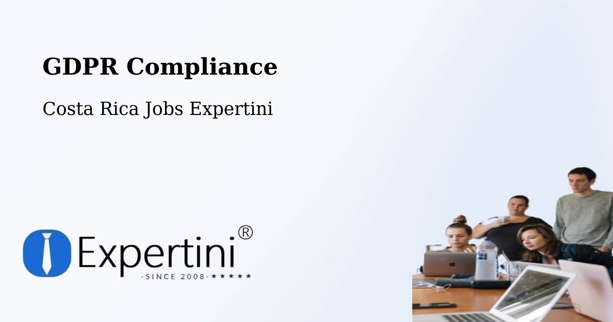 EU GDPR Compliance Statement – Ipís - Costa Rica Jobs Expertini