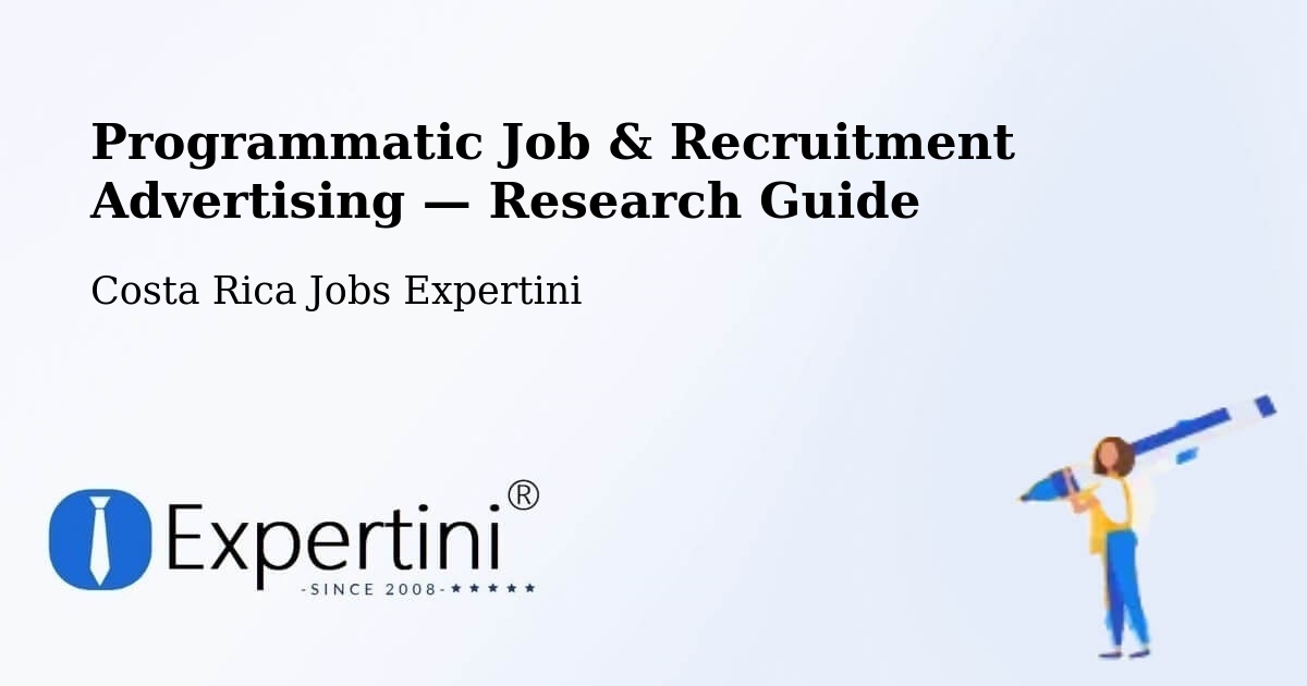 Programmatic Job & Recruitment Advertising — Research Guide – Ipís